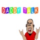 Daddy Talk