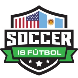 Soccer is Futbol - Episode 10 - 