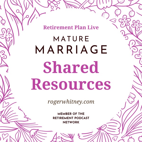 Retirement Plan Live - Mature Marriage: Shared Resources photo