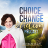 The Choice, Change & Action Podcast - Simone Milasas
