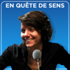 En Quête de Sens – Radio Notre Dame - Radio Notre Dame