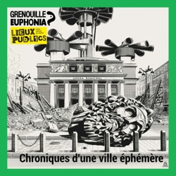 Chronique d'une ville éphémère #7 - Au parc François Billoux avec Edith Amsellem de la cie ERd'0