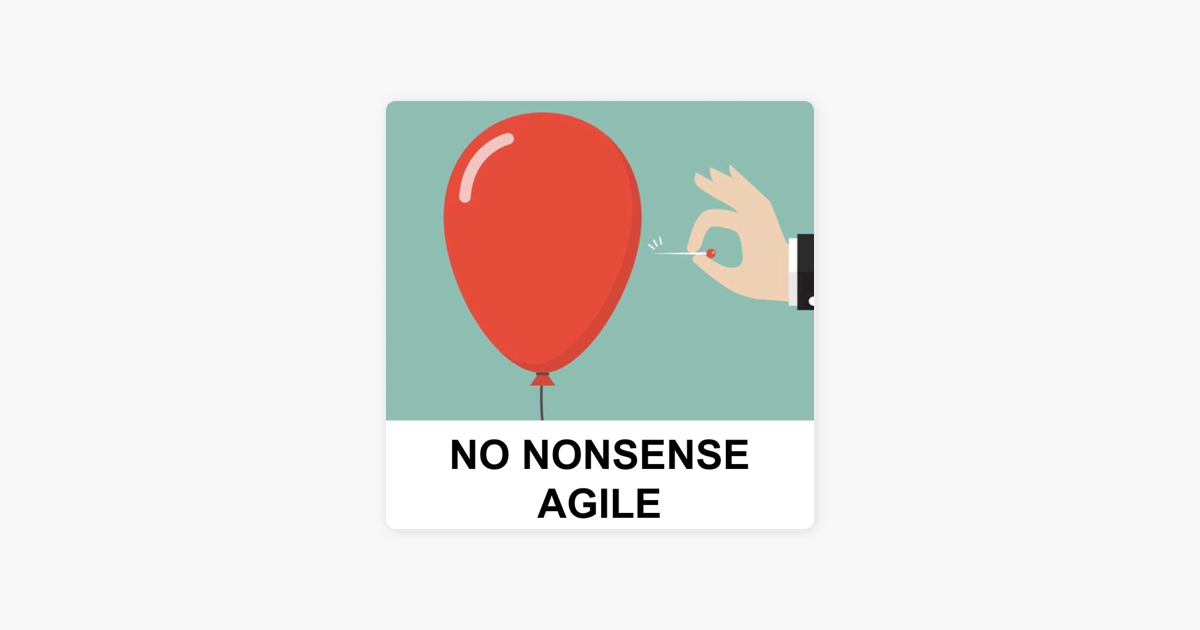 No Nonsense Agile Podcast  a podcast by Murray Robinson & Shane Gibson