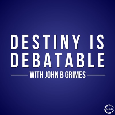 Destiny Is Debatable Destiny Is Debatable