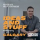 Ideas and Stuff Calgary | A Local Calgary Podcast