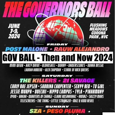 Gov Ball Then and Now - 2024:Quiet.Please