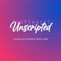 Software Unscripted podcast