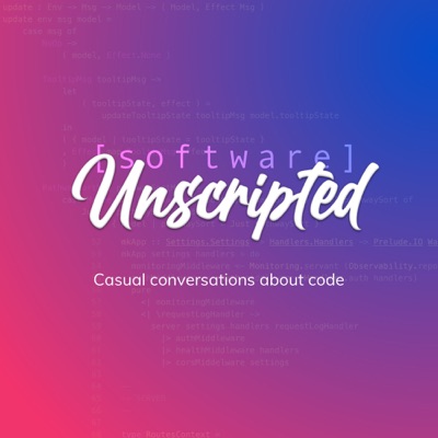 Software Unscripted:Software Unscripted