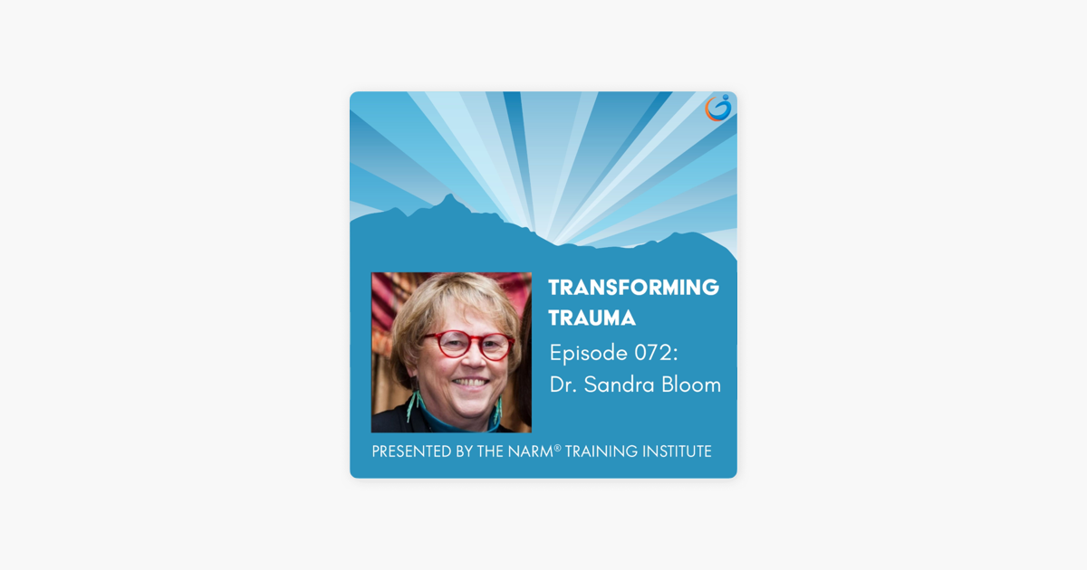 â žtransforming Trauma Creating Trauma Informed Systems With Dr Sandra â žtransforming Trauma Creating Trauma Informed Systems With Dr Sandra