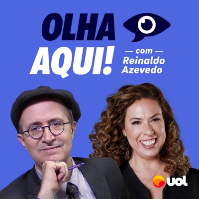 Olha Aqui! com Reinaldo Azevedo e Fabíola Cidral:UOL