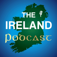 The Ireland Podcast podcast