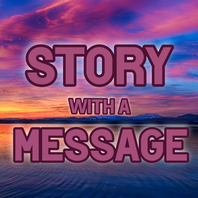 Story With A Message