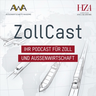 ZollCast – Ihr Podcast für Zoll und Außenwirtschaft ZollCast – Ihr Podcast für Zoll und Außenwirtschaft