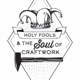 Holy Fools and the Soul of Craftwork