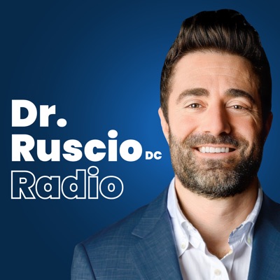 Dr. Ruscio Radio, DC: Health, Nutrition and Functional Healthcare Dr. Ruscio Radio, DC: Health, Nutrition and Functional Healthcare