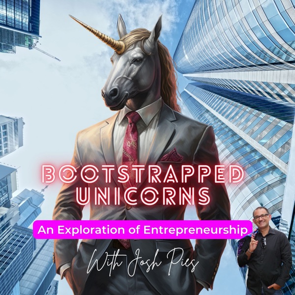 Bootstrapped Unicorns:  Entrepreneurship with Josh... Image