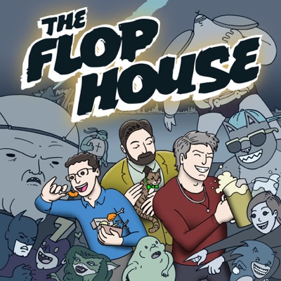 The Flop House:MaximumFun, Dan McCoy, Stuart Wellington, Elliott Kalan
