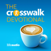 The Crosswalk Devotional: A Daily Devotional Christian Podcast - The Crosswalk Devotional: A Daily Devotional Christian Podcast