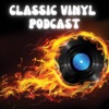 Classic Vinyl Podcast