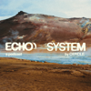 Echo System by Cercle - Cercle