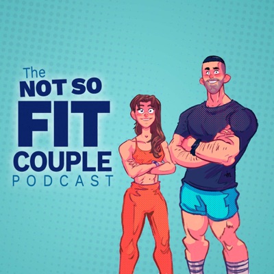 The Not So Fit Couple Podcast:Ben Haldon & Lucy Davis