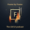 Frame by Frame: The UX/UI podcast - Zac Orleskie & William Carson
