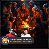 TANTRA Special - Rajarshi Nandy on Animal Sacrifice, Spiritual Experiences & More | TRS 353