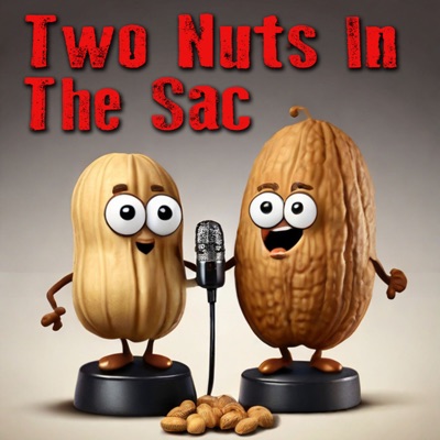 Two Nuts In The Sac:Two Nuts In The Sac