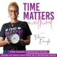 Episode 16 - Maximizing Time: A Working Mom's Guide to Strategic Planning and Balance