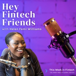 The This Week in Fintech Podcast