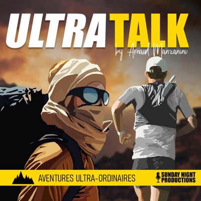 Ultra Talk By Arnaud Manzanini:Sunday Night Productions