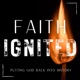 Faith Ignited