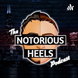 TK Wants AEW on MAX! MJF Dealing with Multiple Injuries! | Notorious Heels Podcast 207