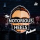 SummerSlam in MN & Moving to 2 Nights! AEW DoN & WWE KQOTR Predictions!| Notorious Heels Podcast 215