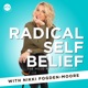 Radical Self Belief