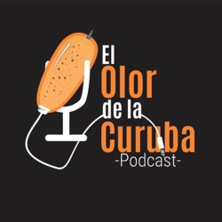 El Olor de la Curuba Podcast