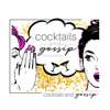 Cocktails and Gossip - B & Amanda