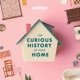 The Curious History of Your Home - Trailer