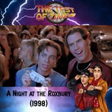 A Night at the Roxbury (1998)