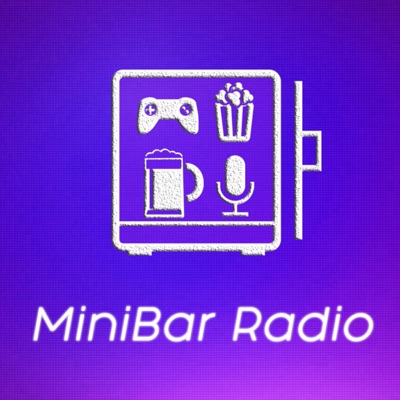 MiniBar Radio - Jeux Vidéo, Cinéma et Pop-Culture:MiniBar