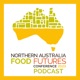 Northern Australia Food Futures