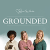Grounded - Revive Our Hearts Staff Writers