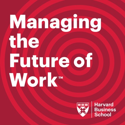 HBS Managing the Future of Work