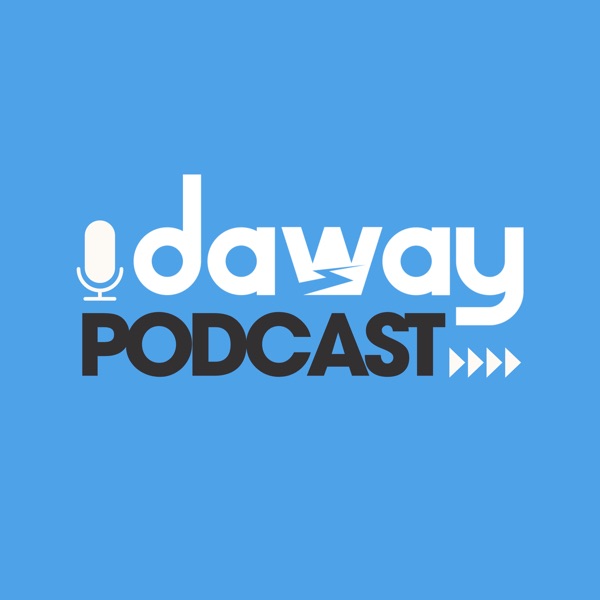 Daway Podcast