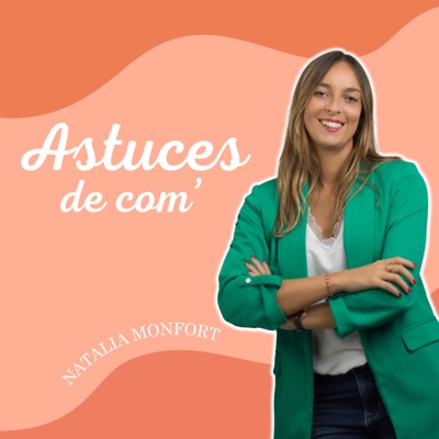 Astuces de com' đĄ Le podcast oĂč on parle communication, rĂ©seaux sociaux et marketing Astuces de com' đĄ Le podcast oĂč on parle communication, rĂ©seaux sociaux et marketing