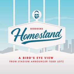 Dodgers HomeStand: A Bird's Eye View from Stadium Announcer TODD LEITZ