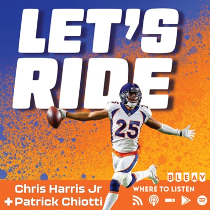 Let's Ride with Chris Harris Jr. and Patrick Chiotti