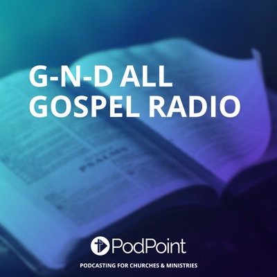 G-N-D all gospel radio:G-N-D: All gospel radio