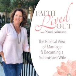 63 ~ Spiritual Warfare ~ Is Your Husband Suddenly Changing? Learn Why & How to Fight For Your Marriage