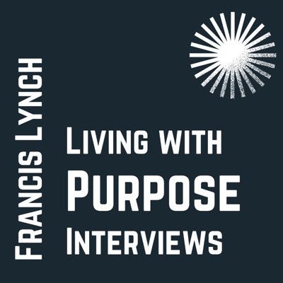 Living With Purpose Interviews